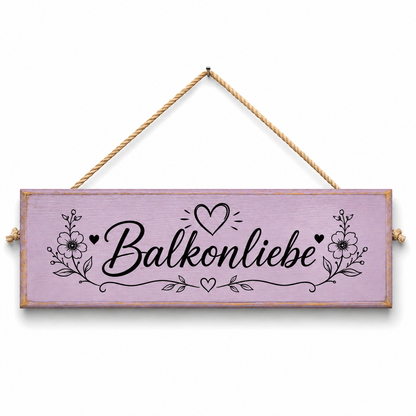 Hängeschild Balkonliebe
