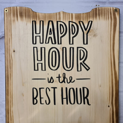 Holzschild mit Gravur 'Happy Hour is the best hour', rustikales Geschenk, Wanddeko